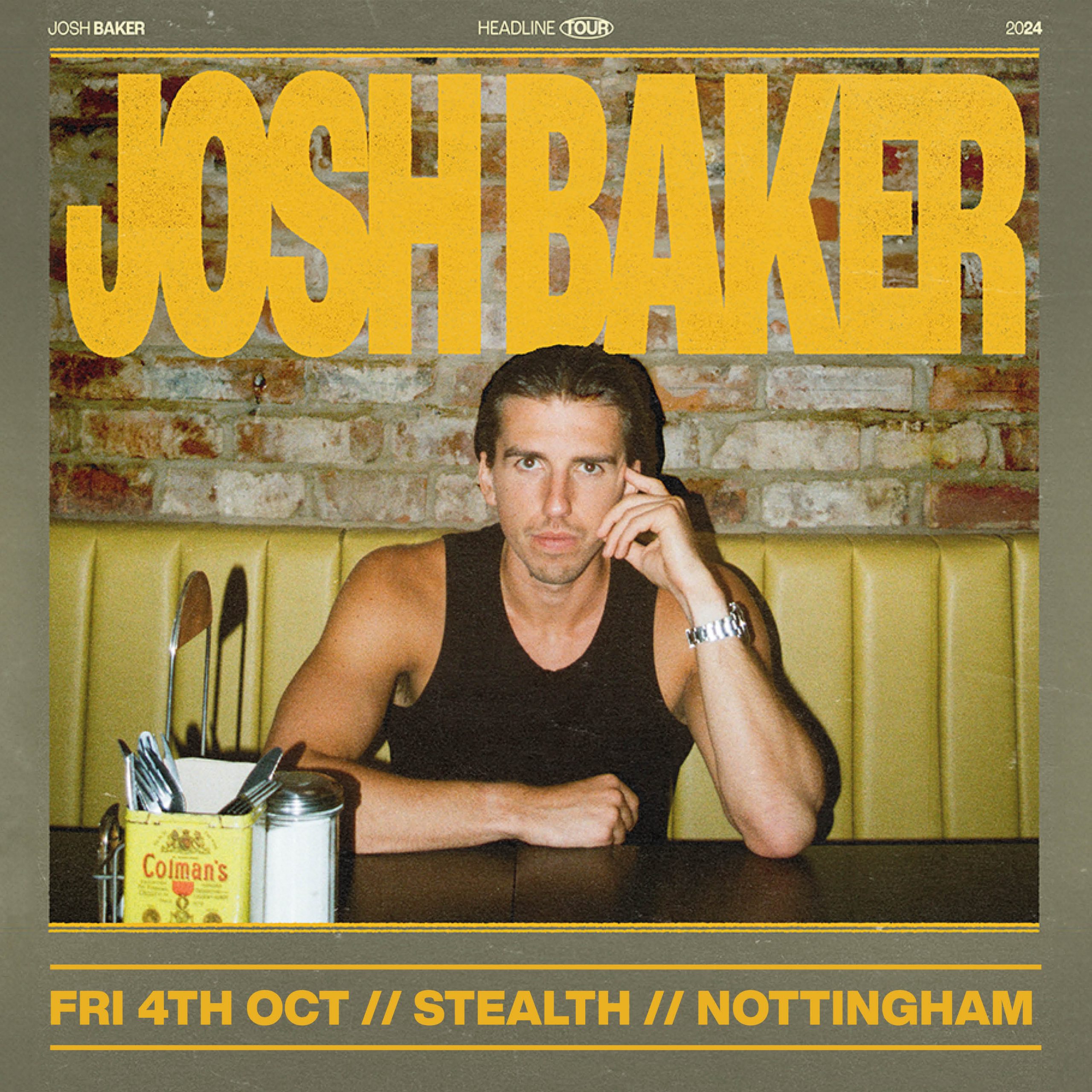 JOSH BAKER at Stealth - Stealth Nightclub